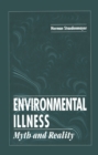 Image for Environmental illness: myth and reality