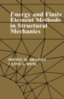 Image for Energy and finite element methods in structural mechanics