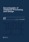 Image for Encyclopedia of Chemical Processing and Design. Volume 37 Pipeline Flow : Basics to Piping Design