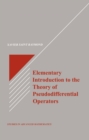 Image for Elementary introduction to the theory of pseudodifferential operators