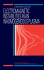 Image for Electromagnetic instabilities in an inhomogeneous plasma