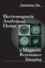 Image for Electromagnetic analysis and design in magnetic resonance imaging