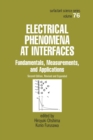 Image for Electrical phenomena at interfaces: fundamentals , measurements, and applications