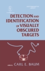 Image for Detection and identification of visually obscured targets