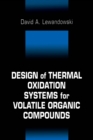 Image for Design of thermal oxidation systems for volatile organic compounds