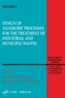 Image for Design of anaerobic processes for the treatment of industrial and municipal wastes : v. 7