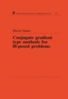 Image for Conjugate gradient type methods for ill-posed problems. : 327