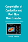 Image for Computation of conduction and duct flow heat transfer
