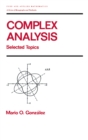 Image for Complex Analysis: Selected Topics