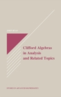 Image for Clifford algebras in analysis and related topics : 21