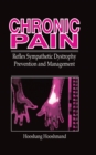 Image for Chronic pain: reflex sympathetic dystrophy, prevention, and management