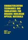 Image for Characterization techniques and tabulations for organic nonlinear optical materials : 60