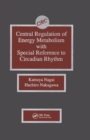 Image for Central Regulation of Energy Metabolism With Special Reference to Circadian Rhythm