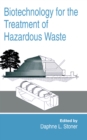 Image for Biotechnology for the Treatment of Hazardous Waste