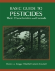 Image for Basic Guide To Pesticides: Their Characteristics And Hazards: Their Characteristics &amp; Hazards.