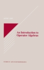 Image for An introduction to operator algebras