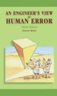 Image for An Engineer&#39;s View of Human Error, Third Edition