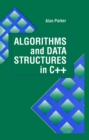 Image for Algorithms and Data Structures in C++