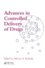 Image for Advances in controlled delivery of drugs