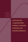 Image for Advanced laboratory stress-strain testing of geomaterials: outcome of TC 29 (Technical Committee No. 29) of ISSMGE (International Society for Soil Mechanics and Geotechnical Engineering) from 1994 to 2001