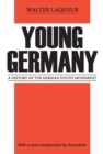 Image for Young Germany: a history of the German youth movement