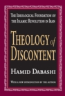 Image for Theology of Discontent: The Ideological Foundation of the Islamic Revolution in Iran
