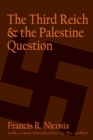 Image for The third Reich and the Palestine question
