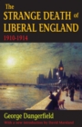 Image for Strange Death of Liberal England: 1910-1914