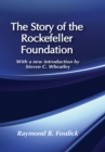 Image for The story of the Rockefeller Foundation