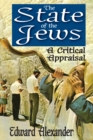 Image for The state of the Jews: a critical appraisal