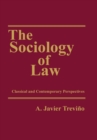Image for The sociology of law: classical and contemporary perspectives