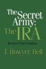 Image for The secret army: the IRA