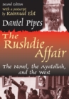 Image for Rushdie Affair: The Novel, the Ayatollah and the West