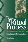 Image for The ritual process: structure and anti-structure : 1966