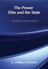 Image for The power elite and the state: how policy is made in America