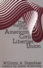 Image for Politics of the American Civil Liberties Union