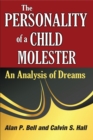 Image for The personality of a child molester: an analysis of dreams