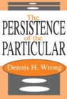 Image for The persistence of the particular