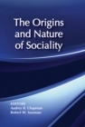 Image for The origins and nature of sociality