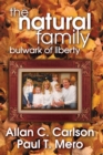 Image for The natural family: bulwark of liberty