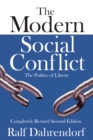 Image for The modern social conflict: the politics of liberty