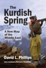 Image for The Kurdish Spring: A New Map of the Middle East