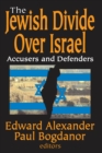 Image for The Jewish divide over Israel: accusers and defenders