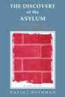 Image for The Discovery of the Asylum: Social Order and Disorder in the New Republic