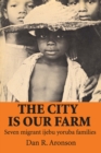 Image for City is Our Farm