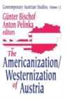 Image for The Americanization/Westernization of Austria : v. 12