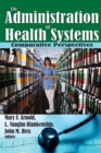 Image for The administration of health systems: comparative perspectives