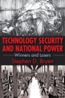 Image for Technology security and national power: winners and losers