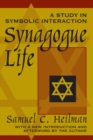 Image for Synagogue life: a study in symbolic interaction
