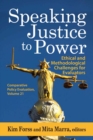 Image for Speaking justice to power: ethical and methodological challenges for evaluators